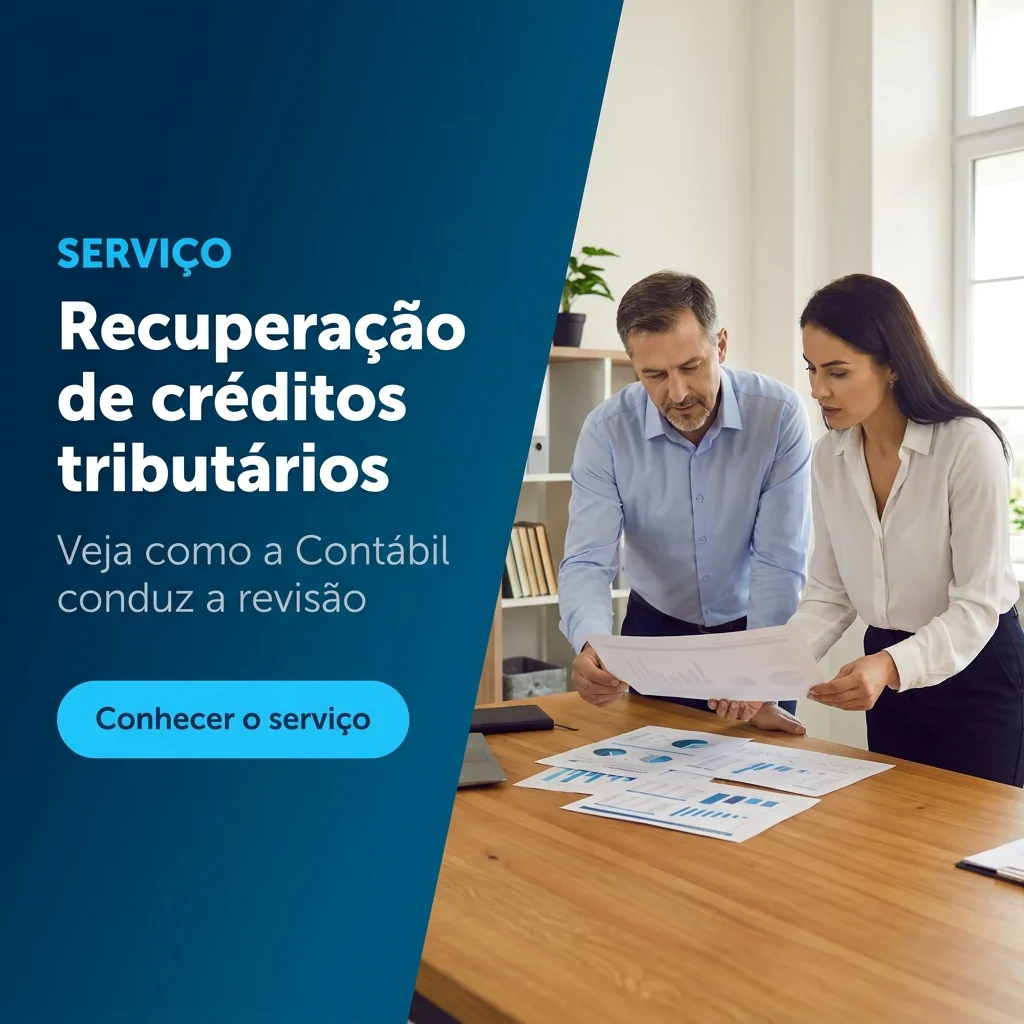 Conheça o serviço de recuperação de créditos tributários da Contábil